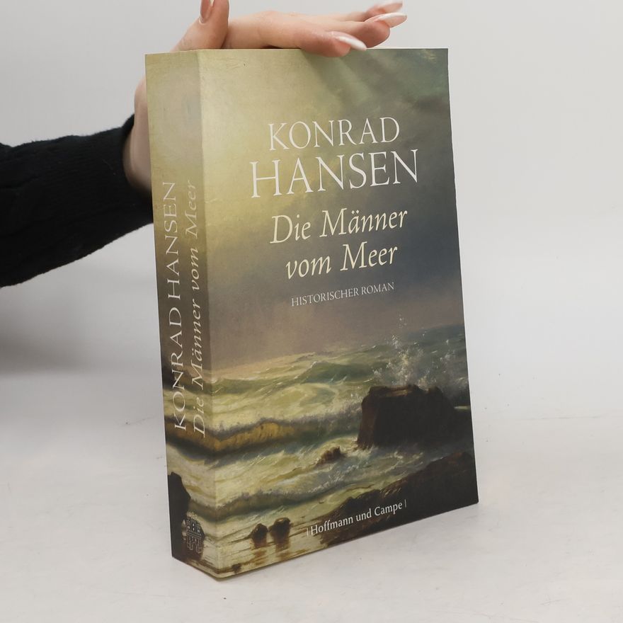 Konrad Hansen Die Männer vom Meer