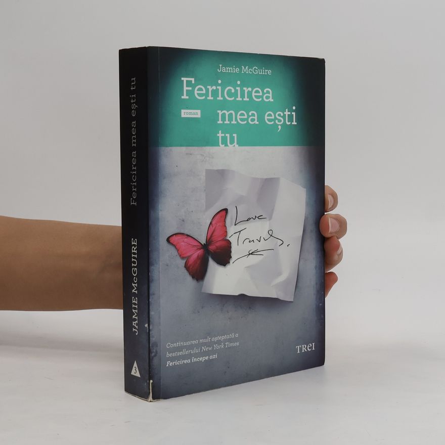 Jamie McGuire Fericirea mea eşti tu