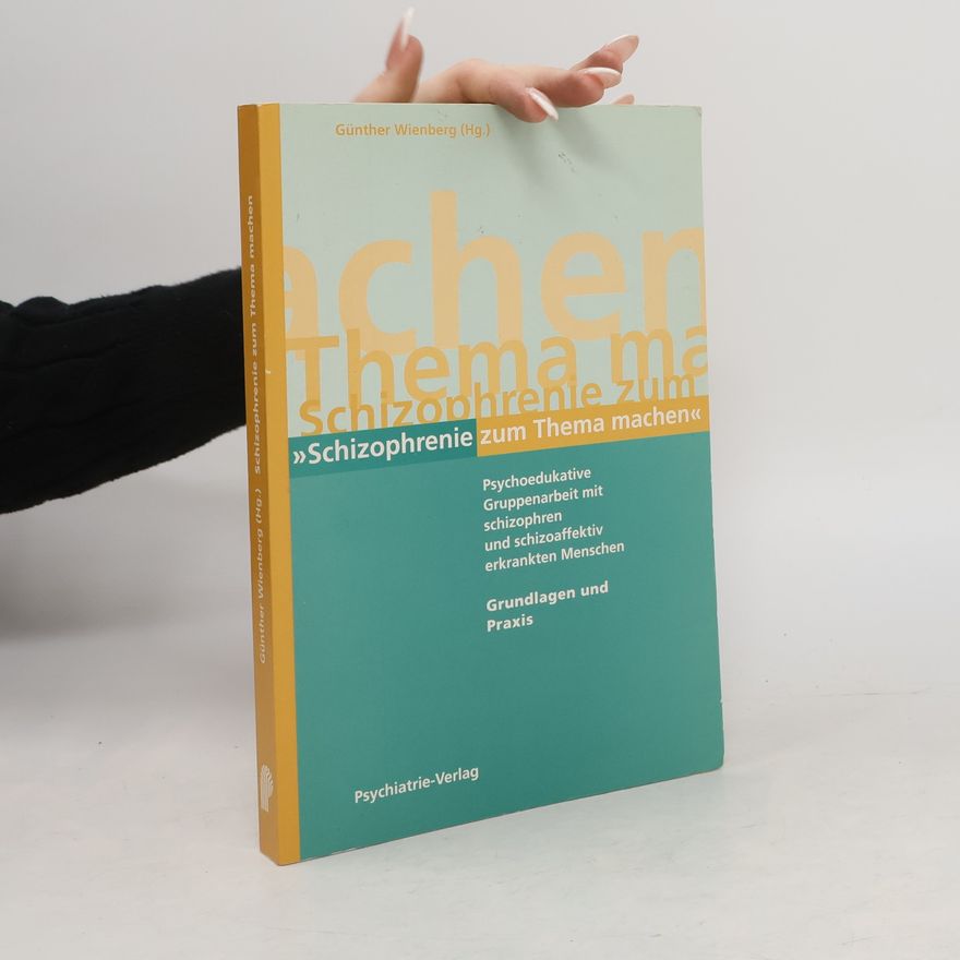 Günther Wienberg Schizophrenie zum Thema machen