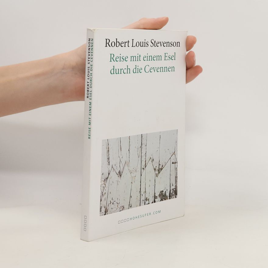 Robert Louis Stevenson Reise mit einem Esel durch die Cevennen