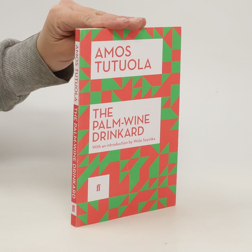 Amos Tutuola The palm-wine drinkard