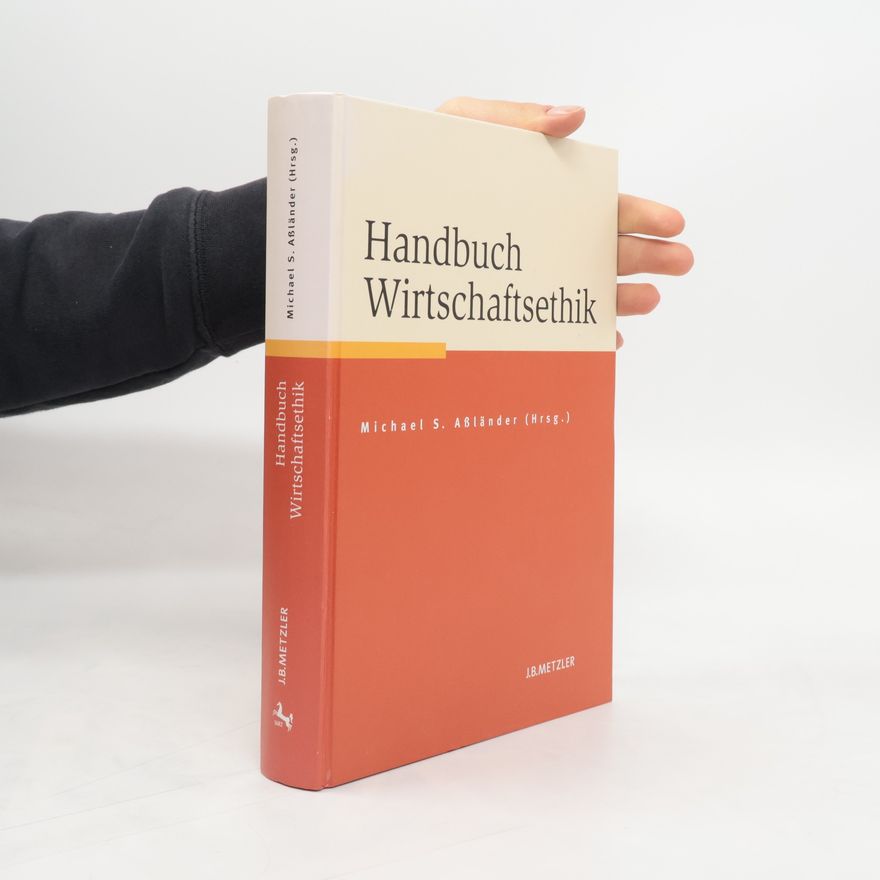Michael Stefan Aßla nder Handbuch Wirtschaftsethik