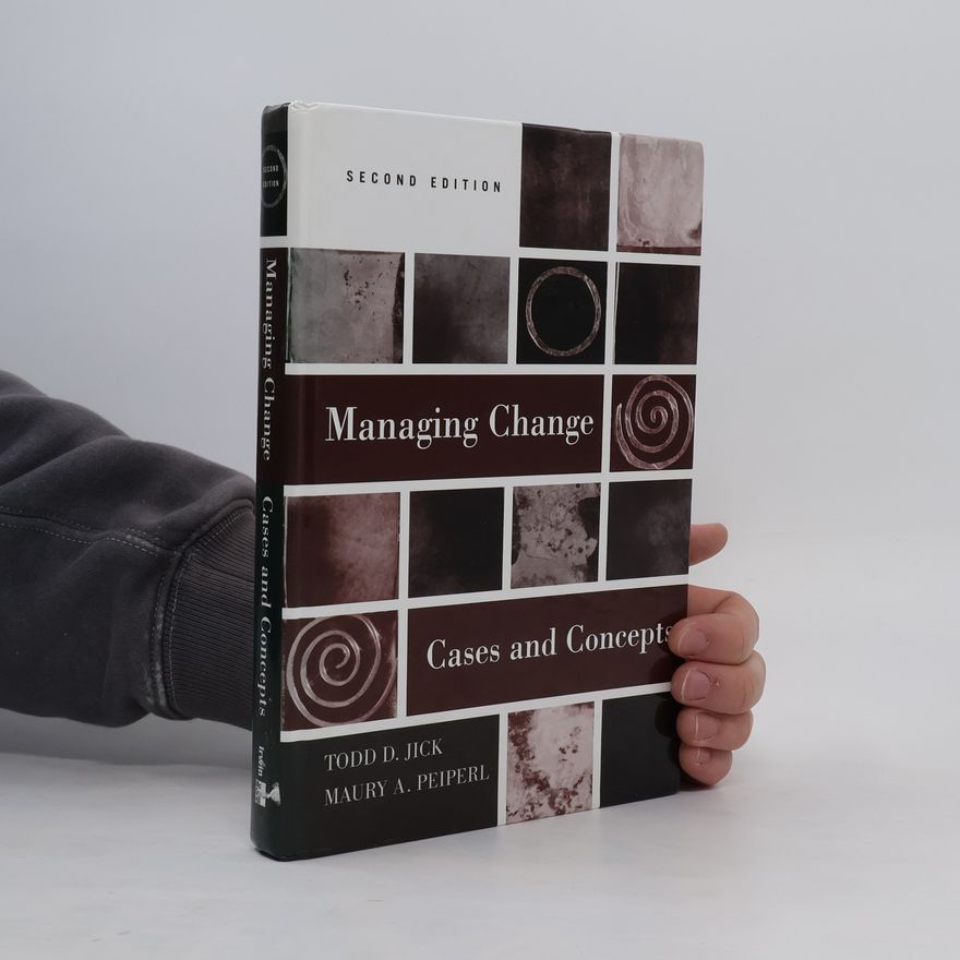 Maury A. Peiperl Managing Change