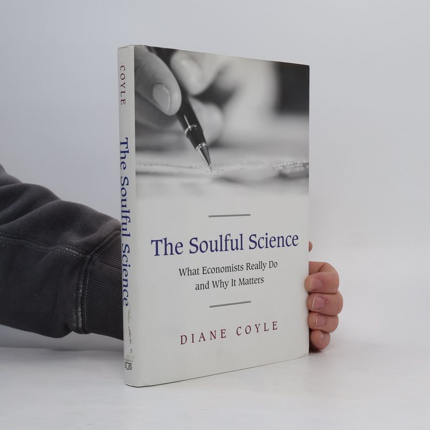 Diane Coyle The Soulful Science