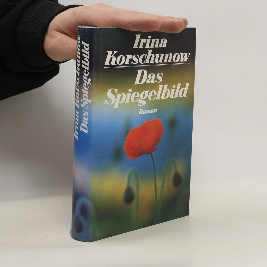 Irina Korschunow Das Spiegelbild