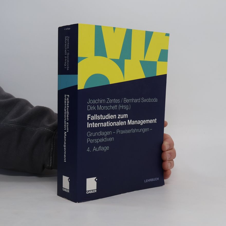 Joachim Zentes Fallstudien zum internationalen Management