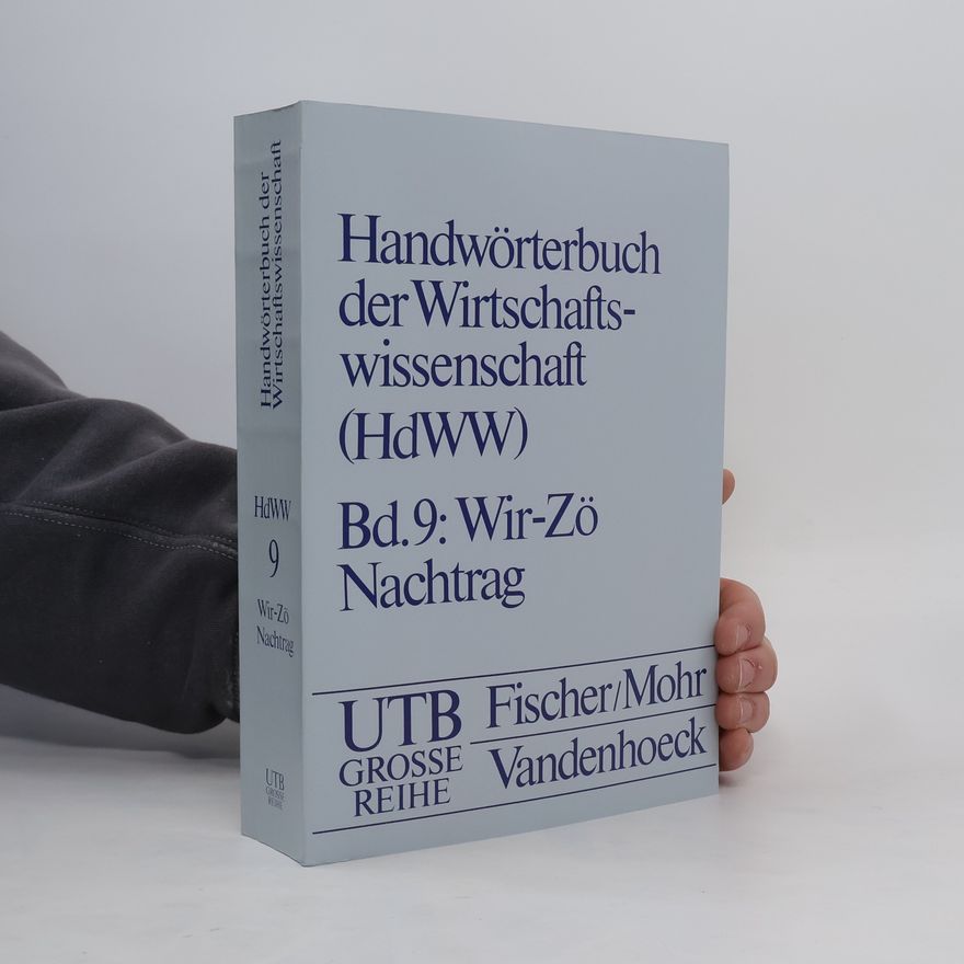 Autorenkollektiv Handwörterbuch der Wirtschaftswissenschaft 9: Wir-Zö