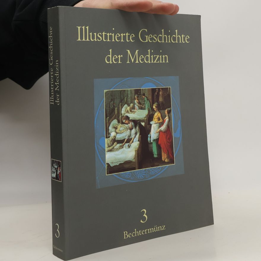 Autorenkollektiv Illustrierte Geschichte der Medizin 3