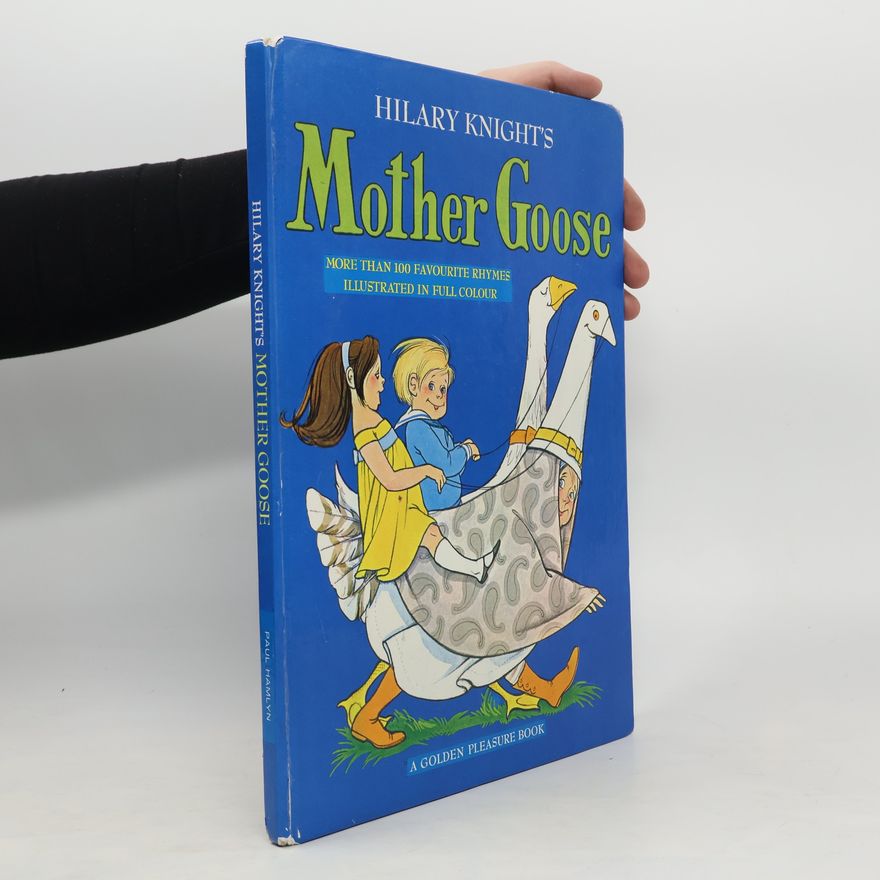 Hilary Knight Hilary Knight's Mother Goose