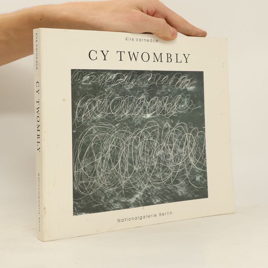 Kirk Varnedoe Cy Twombly