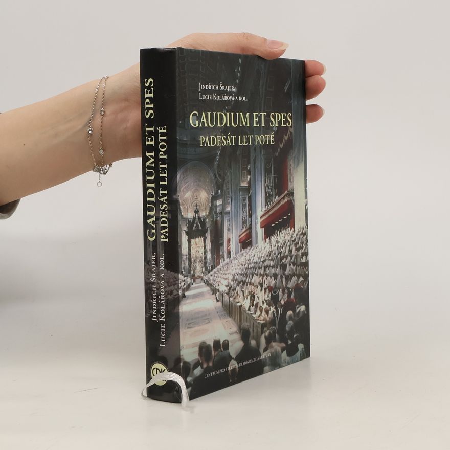 Lucie Kolářová Gaudium et spes – Padesát let poté