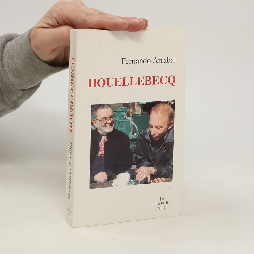 Fernando Arrabal Houellebecq