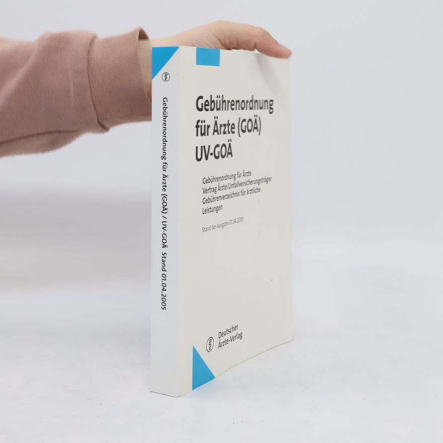 Renate Hess Gebührenordnung für Ärzte (GOÄ), UV-GOÄ