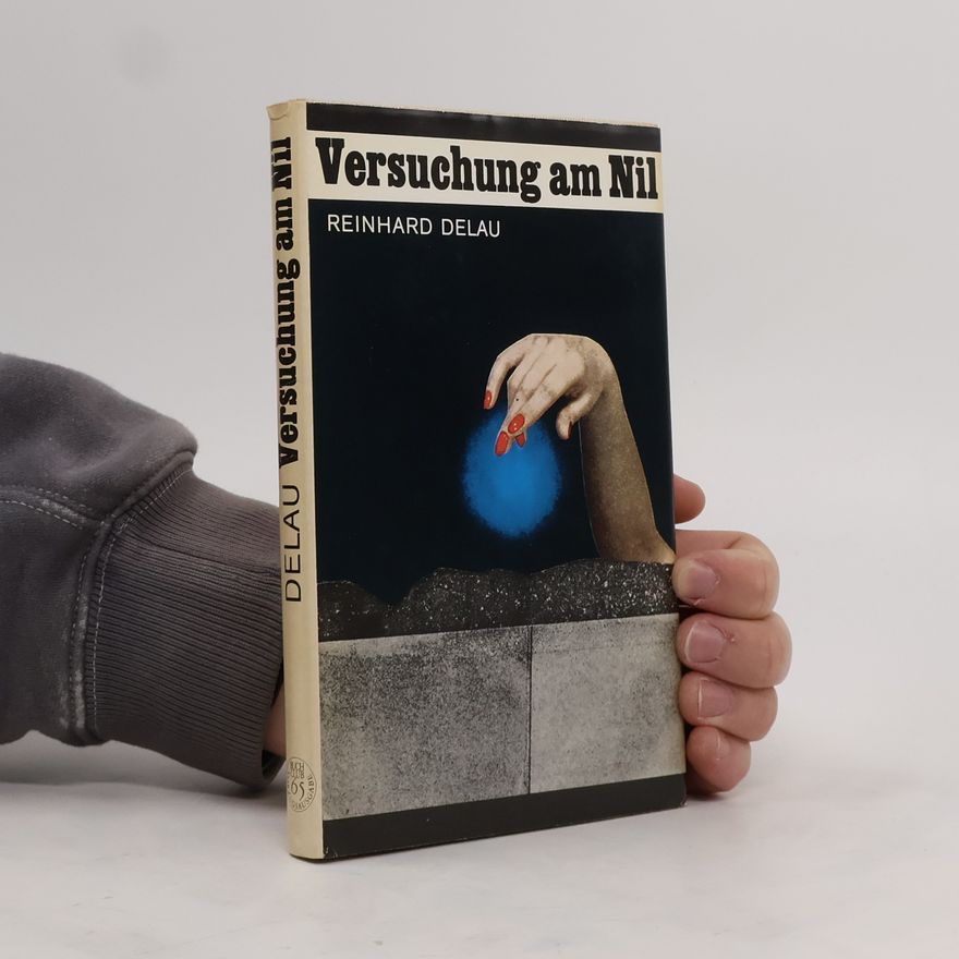 Reinhard Delau Versuchung am Nil