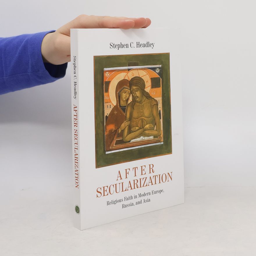 Stephen C. Headley After Secularization