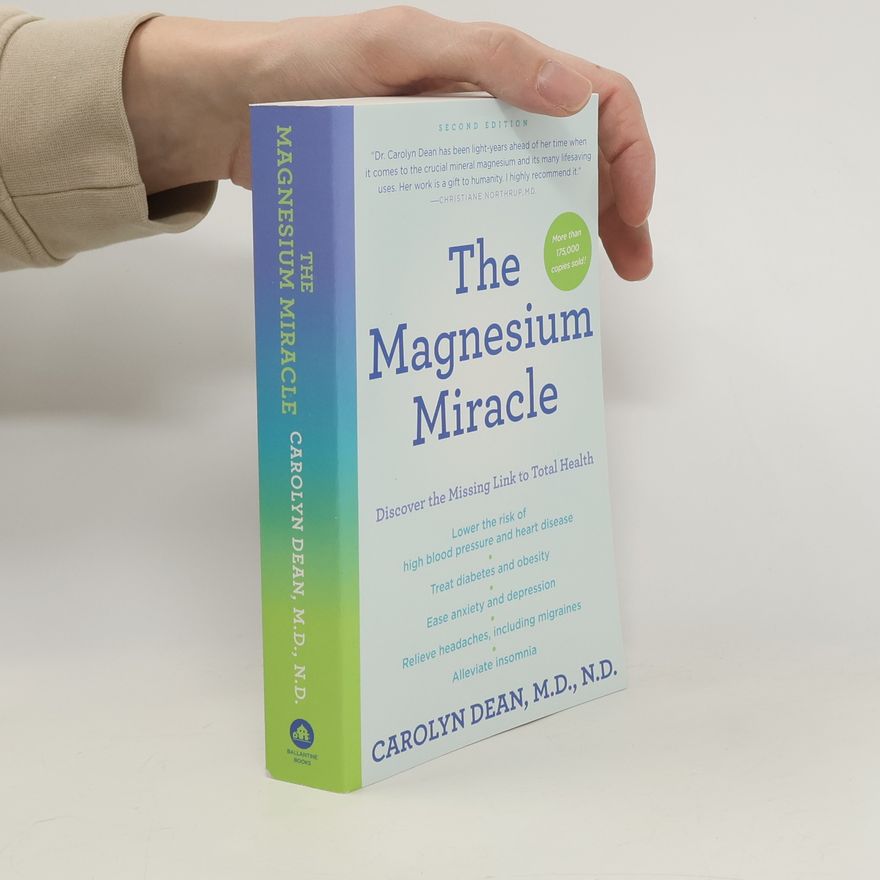 Carolyn Dean The Magnesium Miracle (Second Edition)
