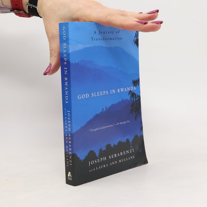 Joseph Sebarenzi God Sleeps in Rwanda: A Journey of Transformation
