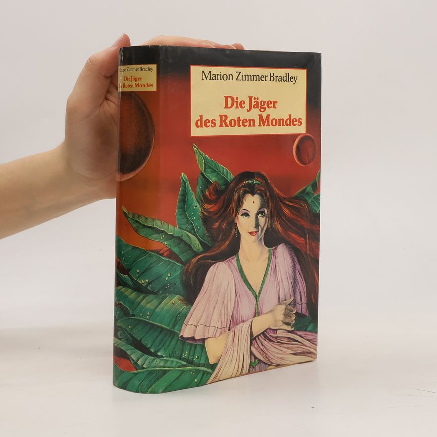 Marion Zimmer Bradley Die Jäger des Roten Mondes