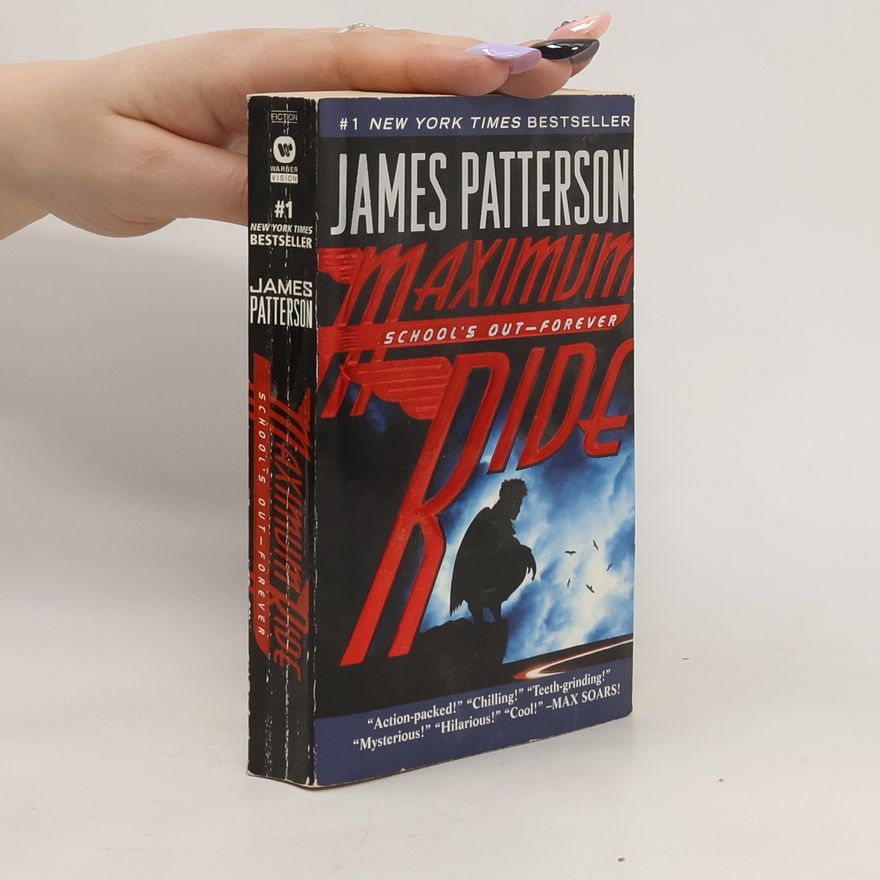 James Patterson School's Out-Forever
