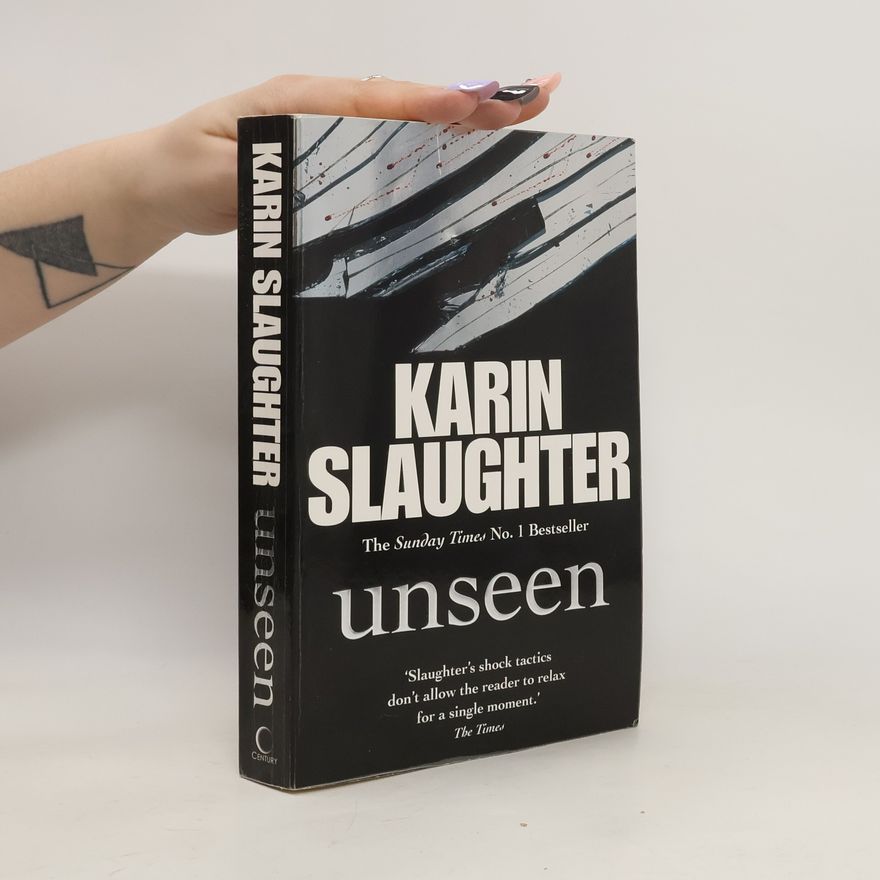 Karin Slaughter Unseen