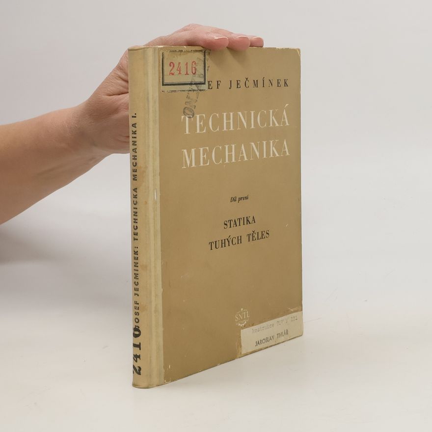 Josef Ječmínek Technická mechanika I