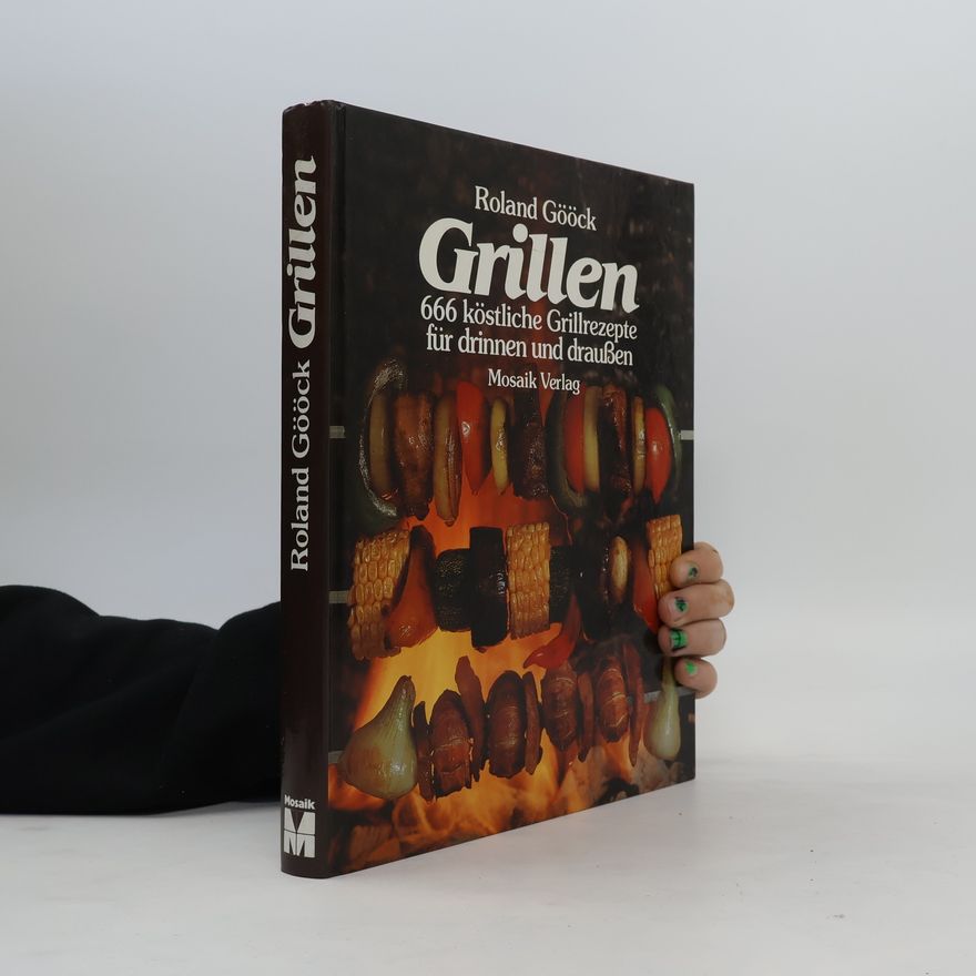 Roland Gööck Grillen