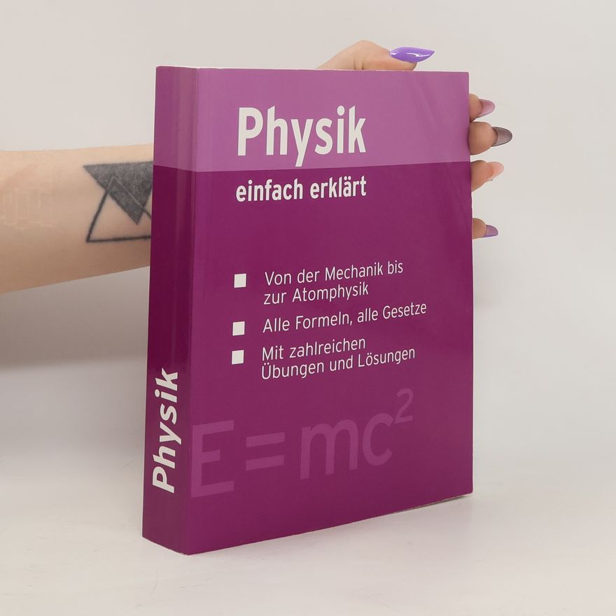 Heinzu Gascha Physik. Einfach erklärt