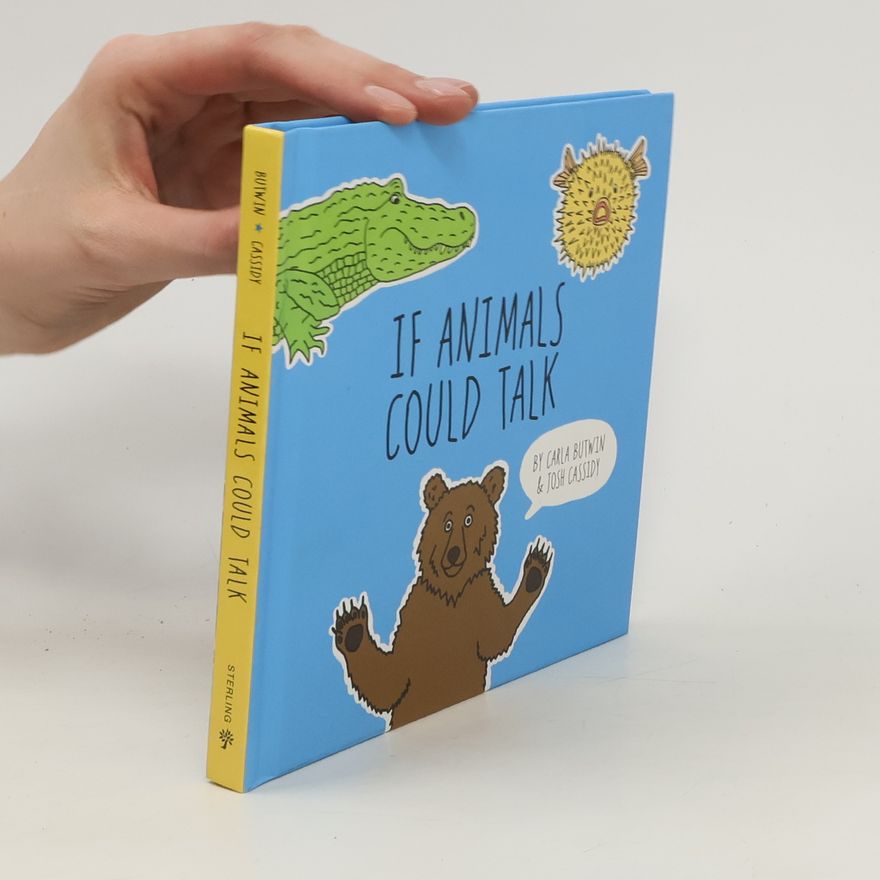 Josh Cassidy If Animals Could Talk