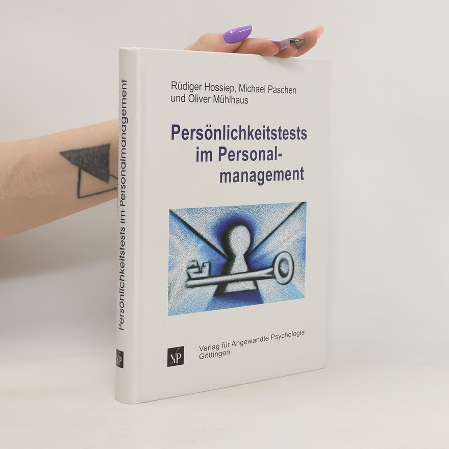 Rüdiger Hossiep Persönlichkeitstests im Personalmanagement