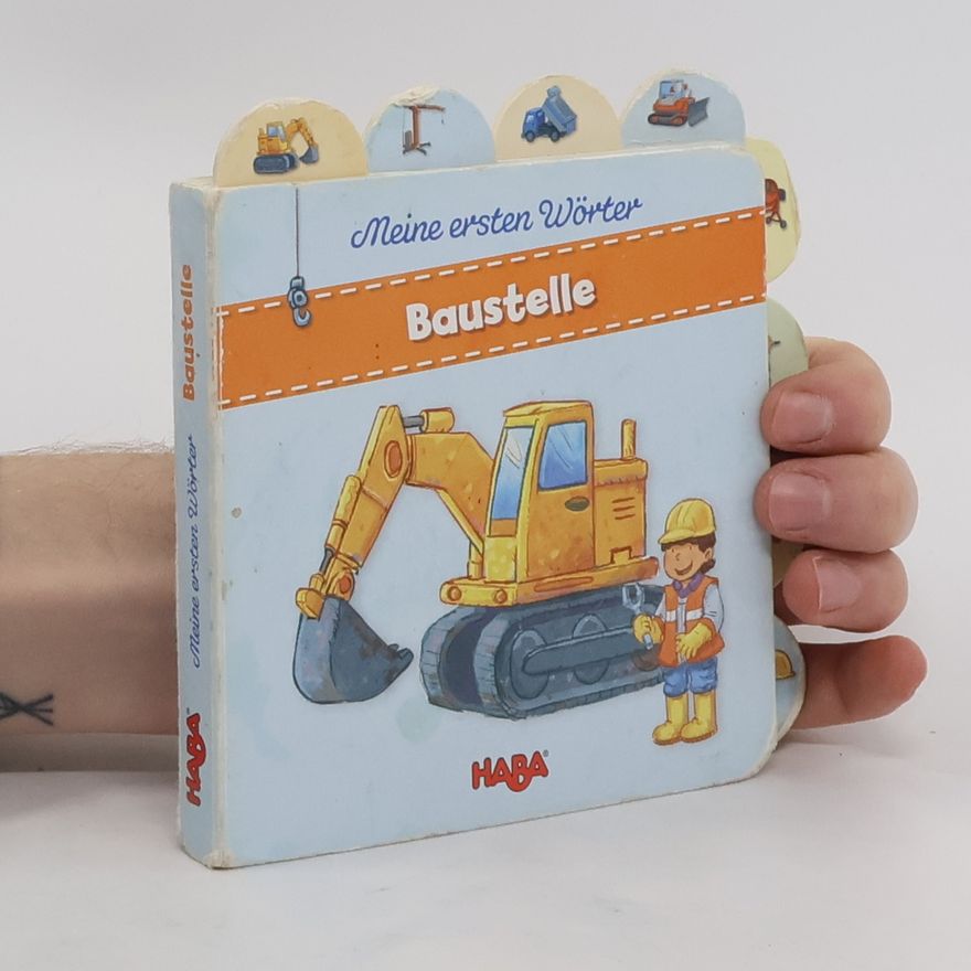 Mirco Brüchler Meine ersten Wörter - Baustelle