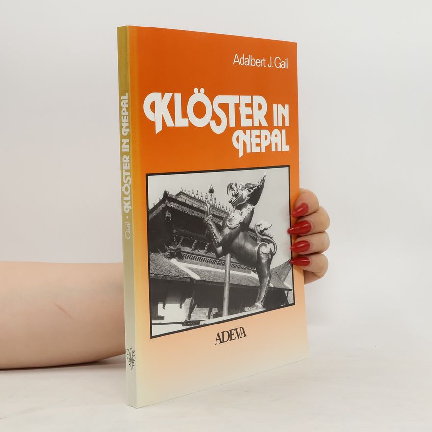 Adalbert Gail Klöster in Nepal