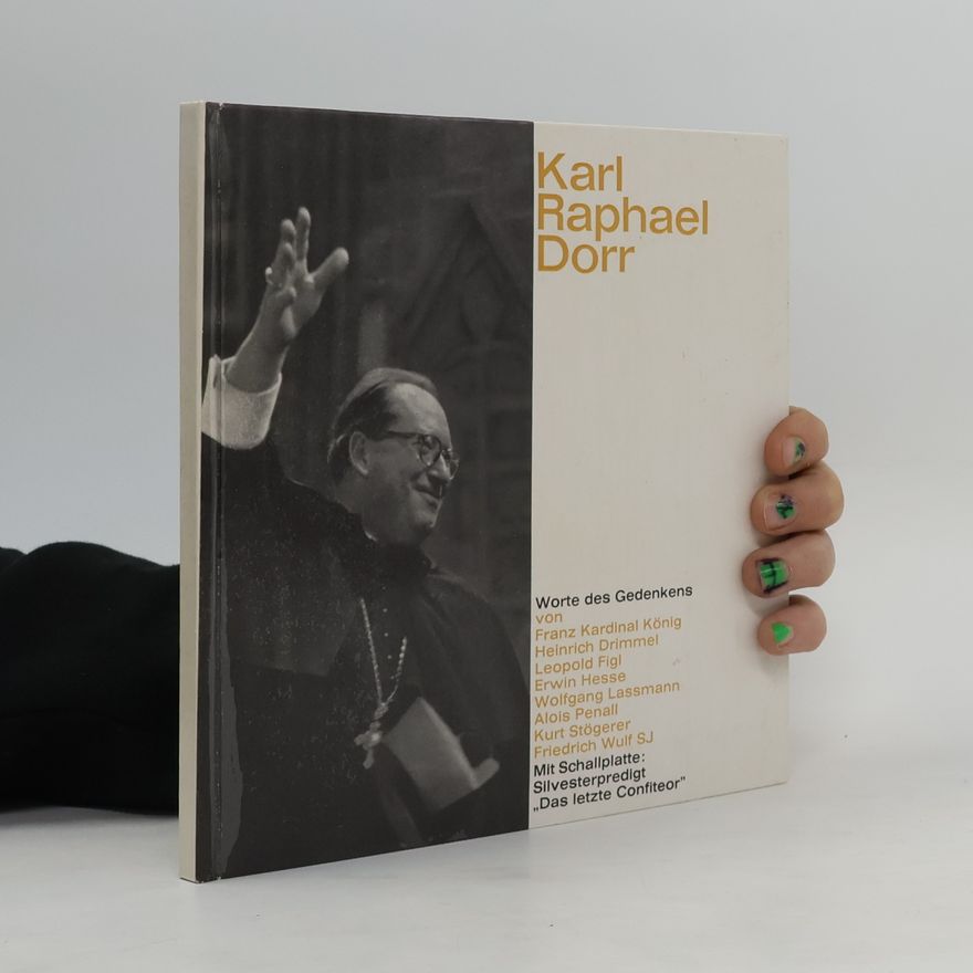 Karl Raphael Dorr Worte des Gedenkens
