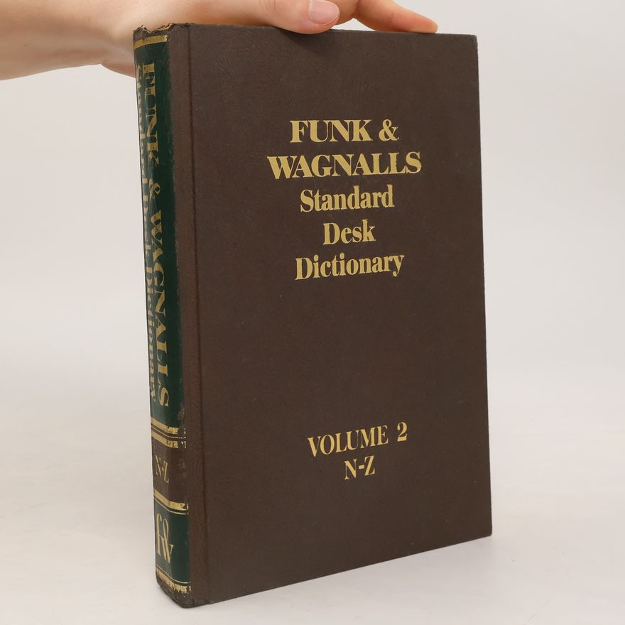 Autorenkollektiv Funk & Wangnalls. Standard Desk Dictionary. Volume 2. N-Z