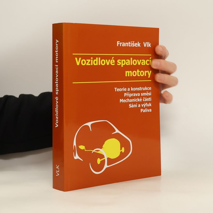 František Vlk Vozidlové spalovací motory