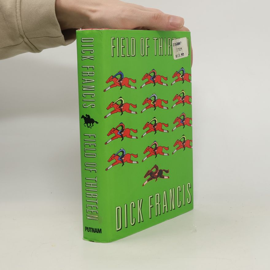 Dick Francis Field of Thirteen