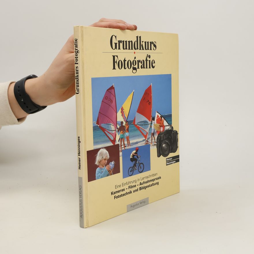 Heiner Henninges Grundkurs Fotografie