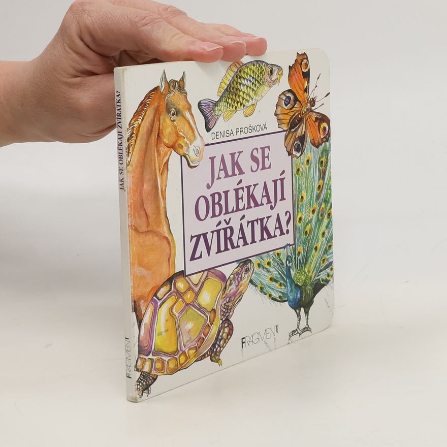 Denisa Prošková Jak se oblékají zvířátka?