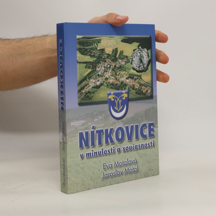 Eva Motalová Nítkovice v minulosti a současnosti