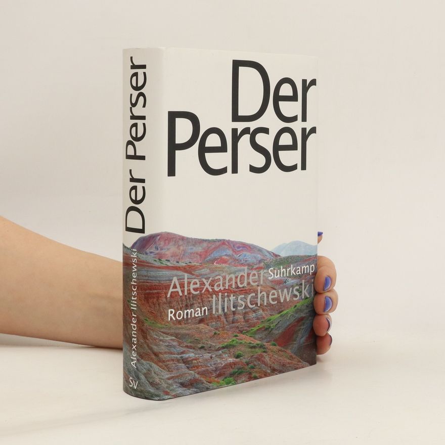 Aleksandr Viktorovic Ilic evskij Der Perser