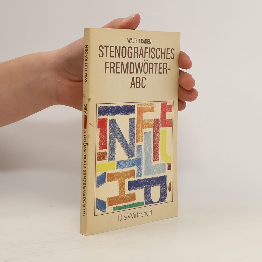 Walter Kaden Stenografisches Fremdwörter-ABC