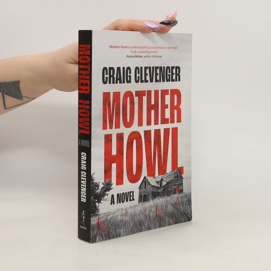Craig Clevenger Mother Howl