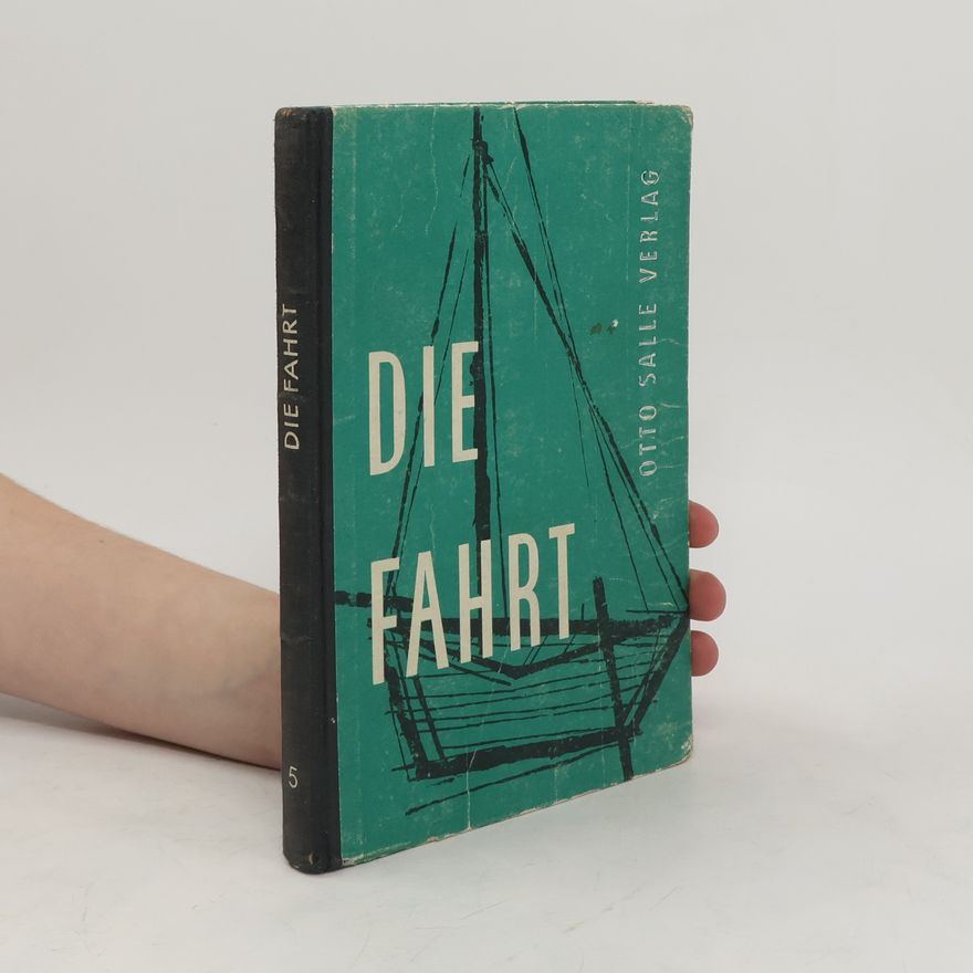 Autorenkollektiv Die Fahrt: Ein Lesebuch für Mittel- und Realschulen für das 5. Schuljahr