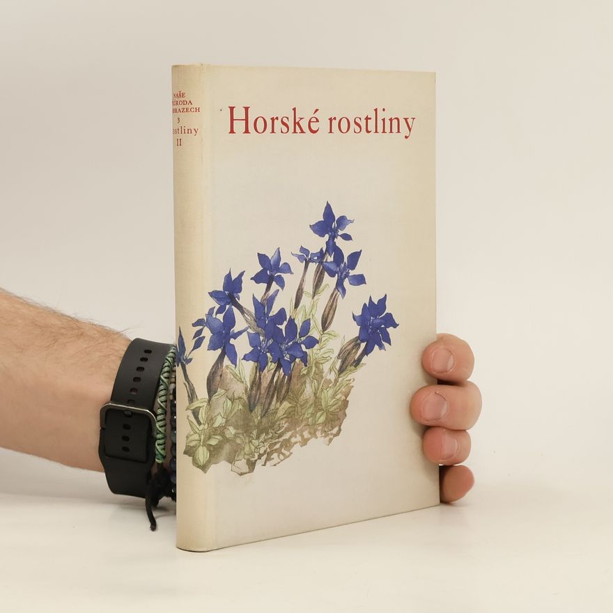 František Antonín Novák Naše příroda v obrazech III. Rostliny II. Horské rostliny