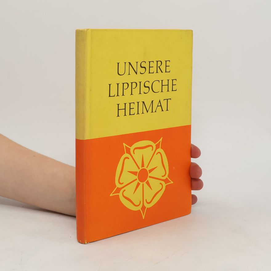 Autorenkollektiv Unsere lippische Heimat