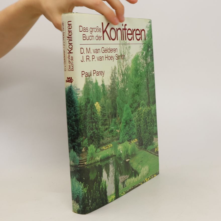 Dirk Martinus van Gelderen Das grosse Buch der Koniferen