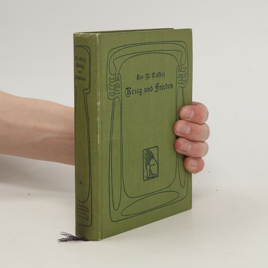 Lew Nikolajewitsch Tolstoi Krieg und Frieden 4