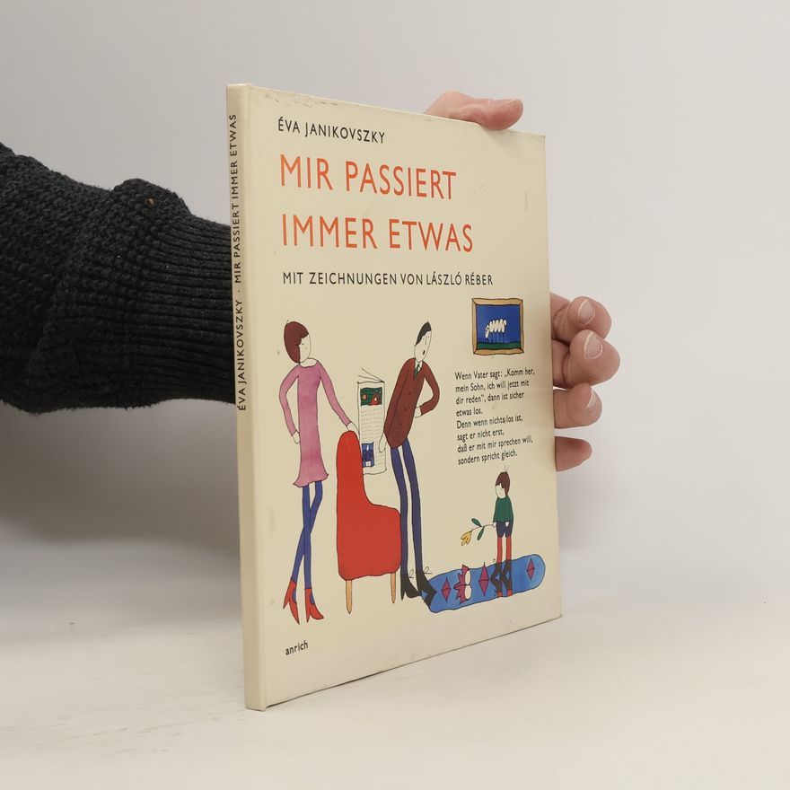 Éva Janikovszky Mir passiert immer etwas