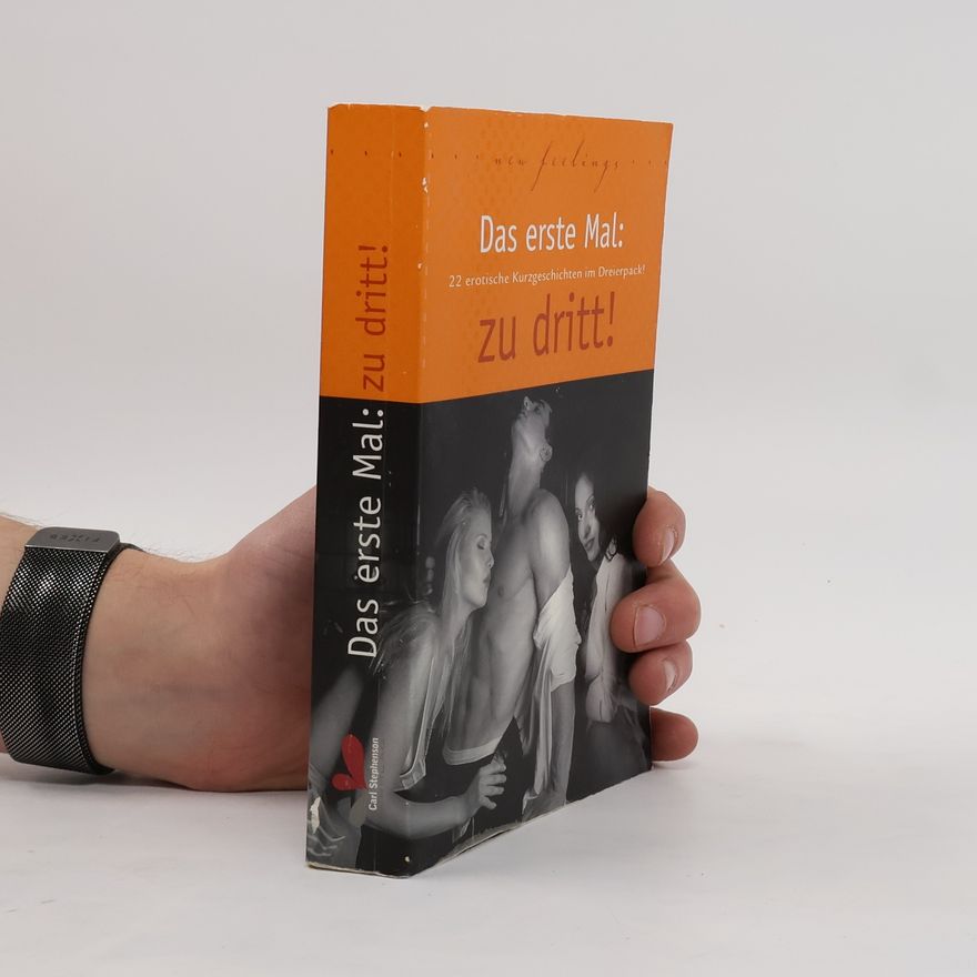 Autorenkollektiv Das erste Mal. zu dritt!
