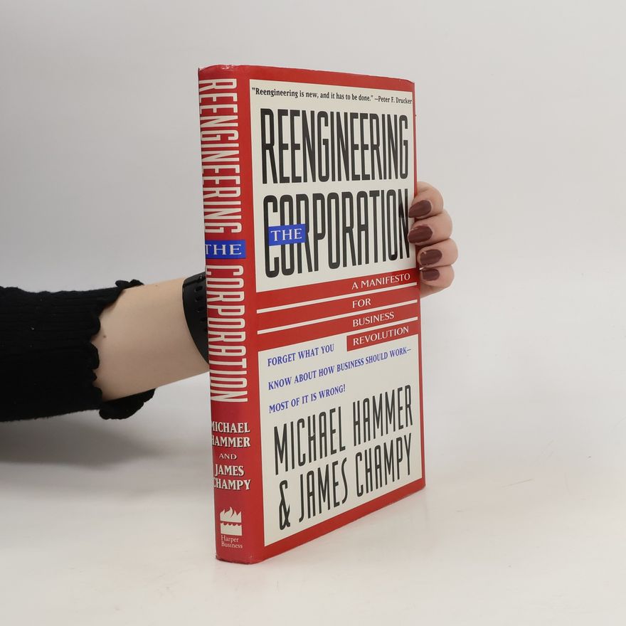 Michael Martin Hammer Reengineering the Corporation