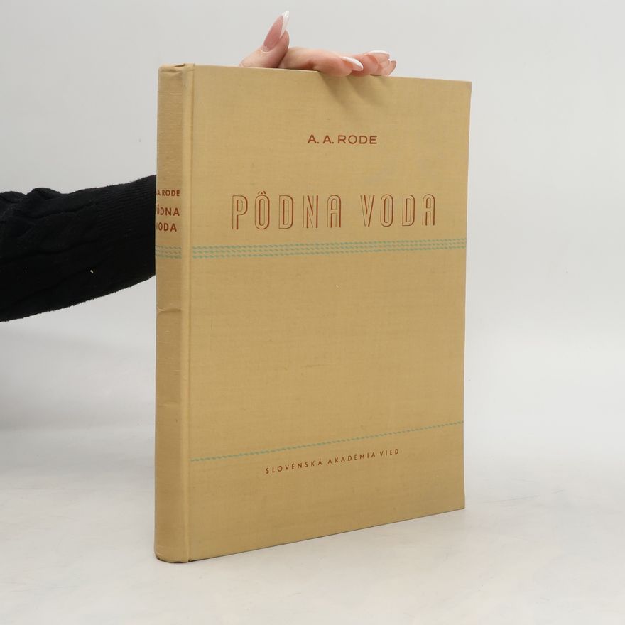 Aleksej Andrejevič Rode Pôdna voda